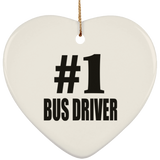 Number One #1 Bus Driver - Heart Ornament