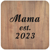 Mama Established EST. 2023 - Drink Coaster C
