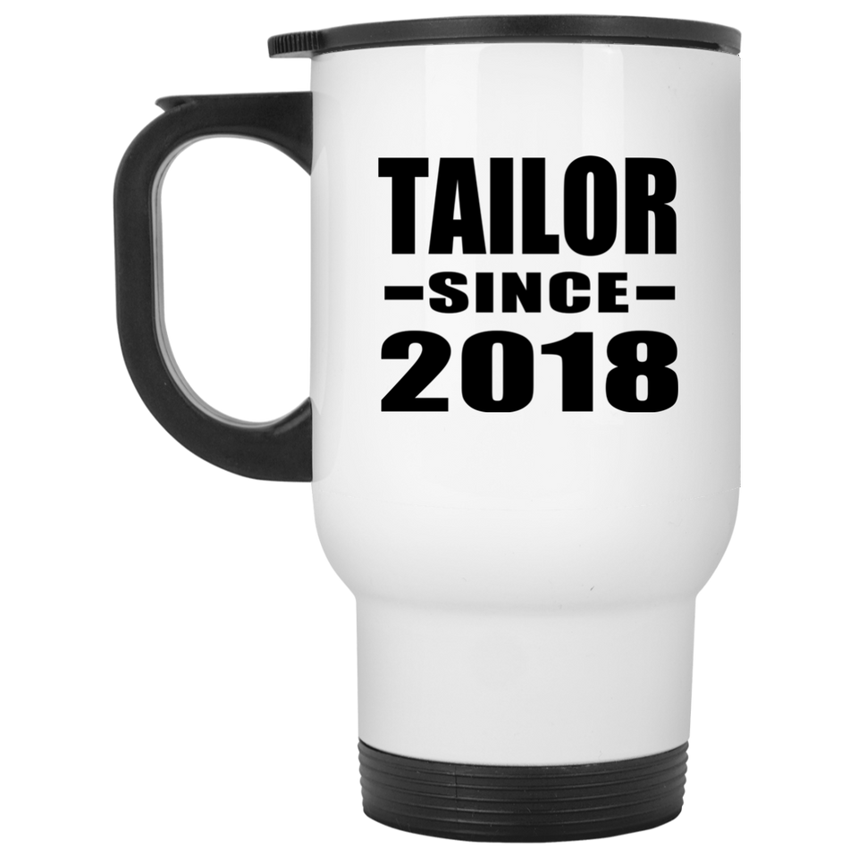 Tailor Since 2018 - White Travel Mug