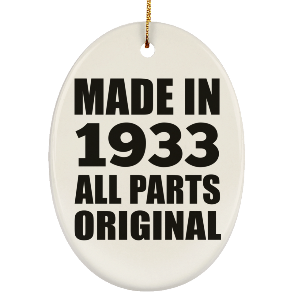 91st Birthday Made in 1933 All Parts Original - Oval Ornament