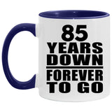 85th Anniversary 85 Years Down Forever to Go - 11oz Accent Mug Purple