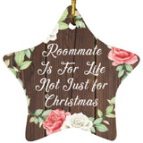Roommate Is For Life, Not Just For Christmas - Star Ornament A