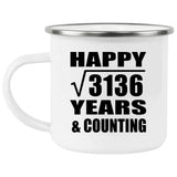 Happy 56th Anniversary Square Root of 3136 Years & Counting - 12oz Camping Mug