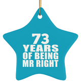 73rd Anniversary 73 Years Of Being Mr Right - Star Ornament