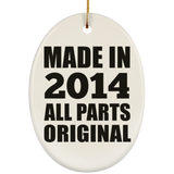 10th Birthday Made in 2014 All Parts Original - Oval Ornament