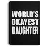 World's Okayest Daughter - Canvas Portrait