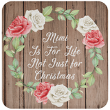 Mimi Is For Life, Not Just For Christmas - Drink Coaster B