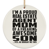 Proud Real Estate Agent Mom Of Awesome Son - Circle Ornament