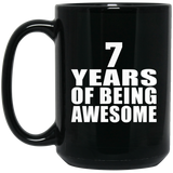 7th Birthday 7 Years Of Being Awesome - 15 Oz Coffee Mug Black