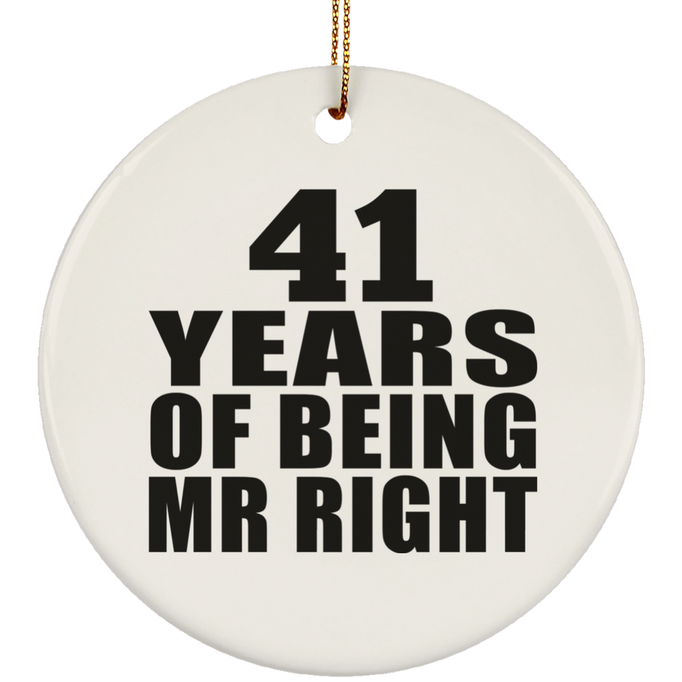 41st Anniversary 41 Years Of Being Mr Right - Circle Ornament