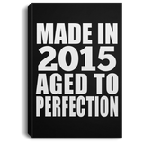9th Birthday Made In 2015 Aged to Perfection - Canvas Portrait