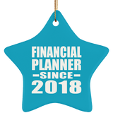 Financial Planner Since 2018 - Star Ornament