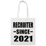 Recruiter Since 2021 - Tote Bag White