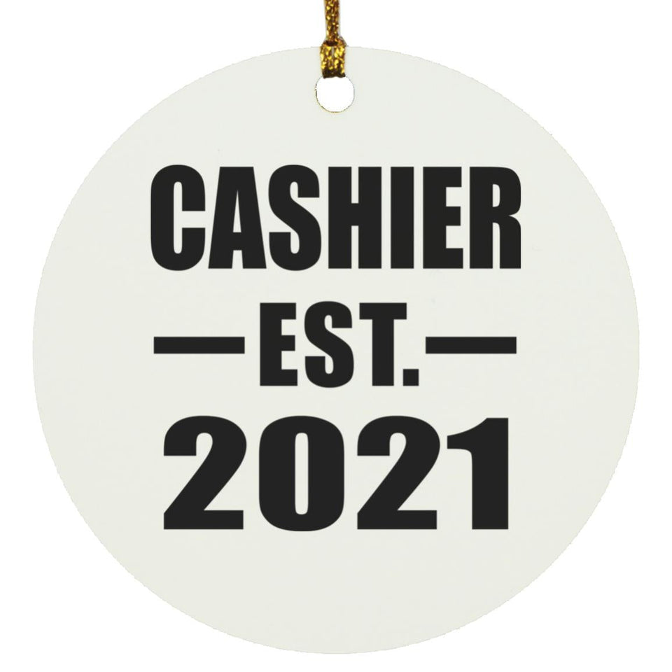 Cashier Established EST. 2021 - Circle Ornament