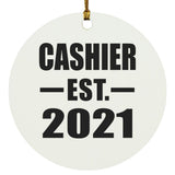 Cashier Established EST. 2021 - Circle Ornament