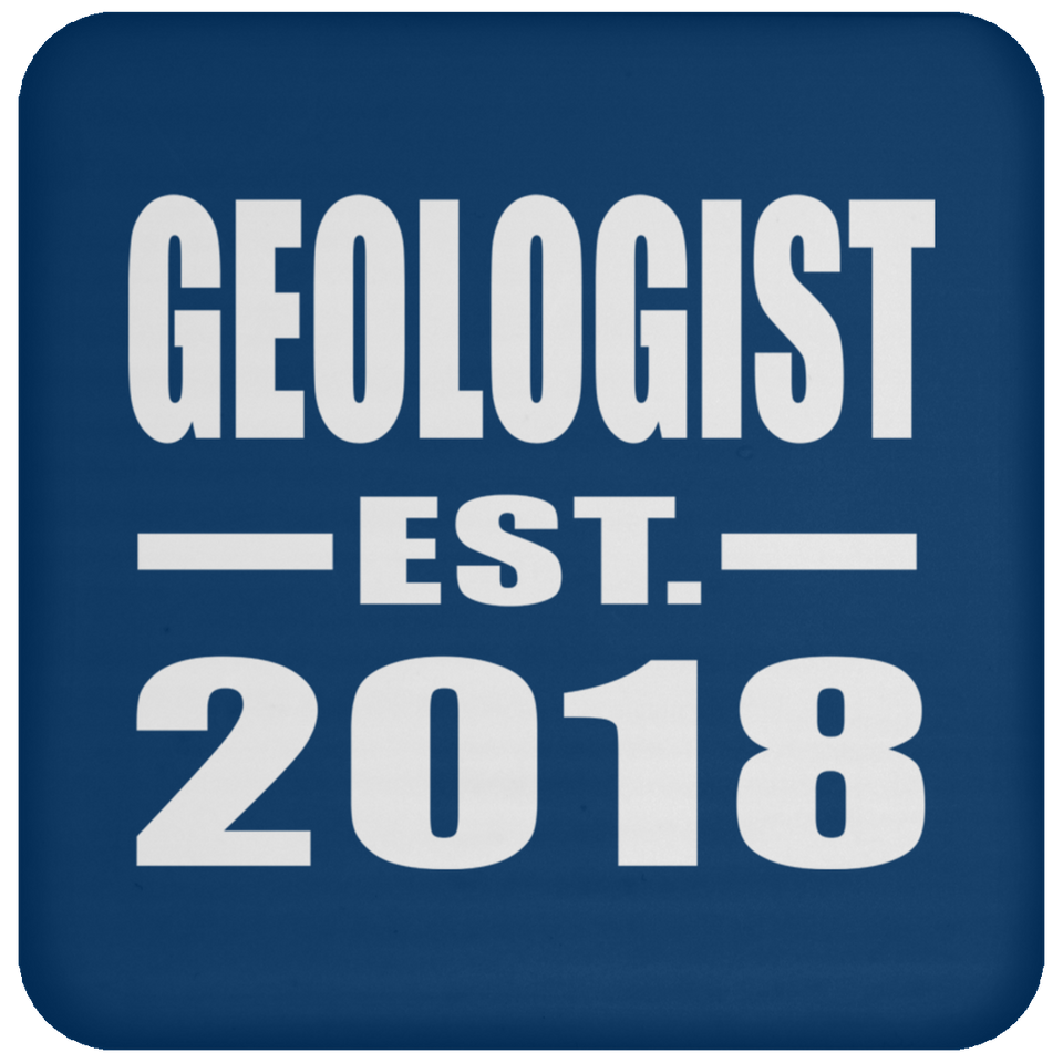 Geologist Established EST. 2018 - Drink Coaster