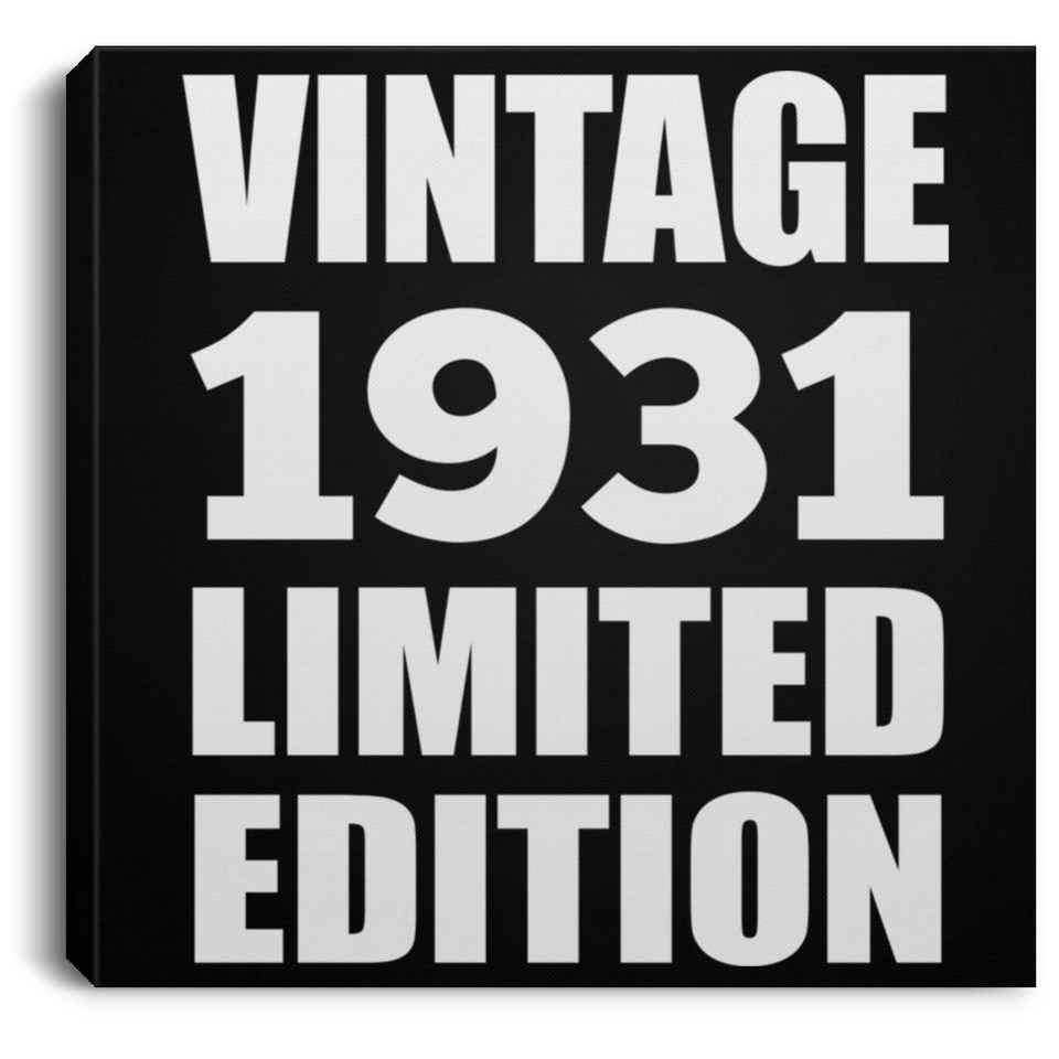 93rd Birthday Vintage 1931 Limited Edition - Canvas Square