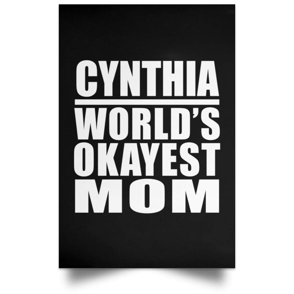 Cynthia World's Okayest Mom - Poster Portrait