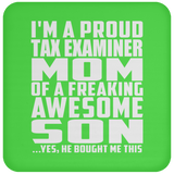 Proud Tax Examiner Mom Of Awesome Son - Drink Coaster
