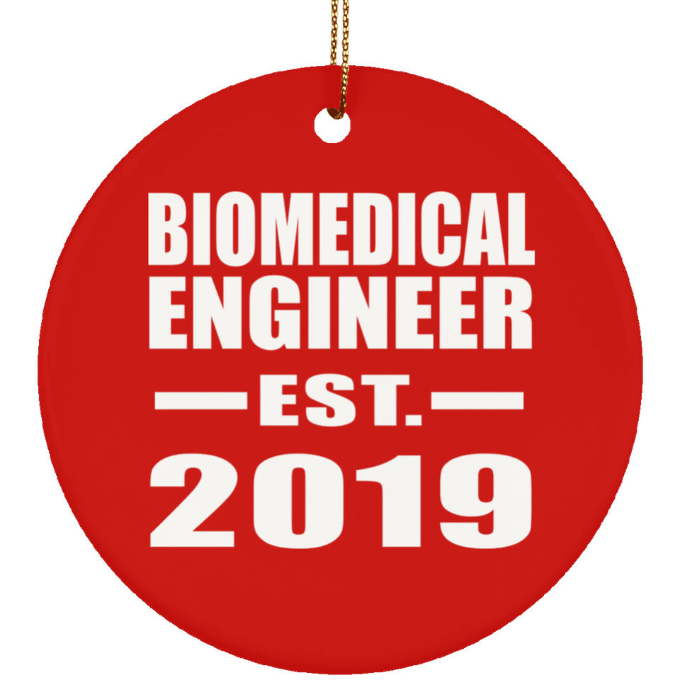 Biomedical Engineer Established EST. 2019 - Circle Ornament