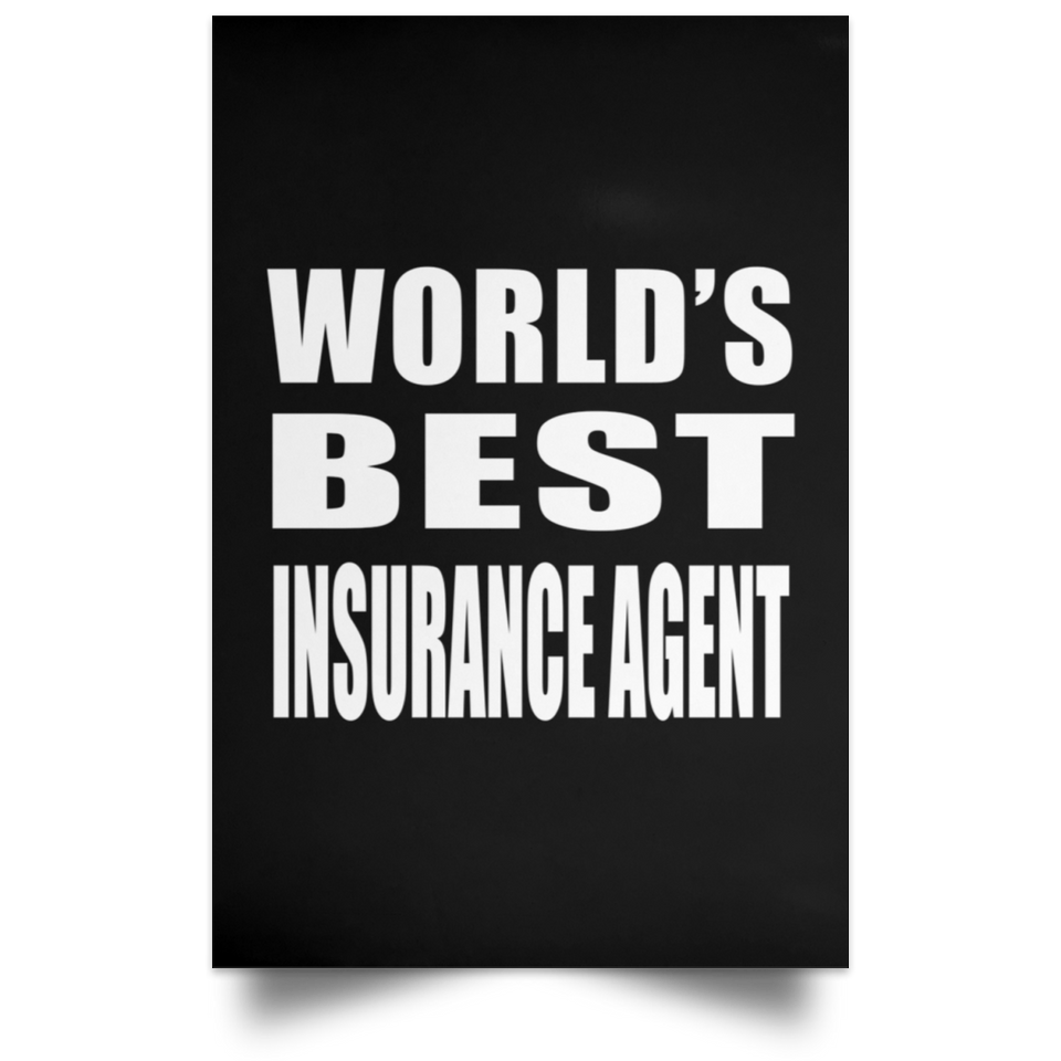 World's Best Insurance Agent - Poster Portrait