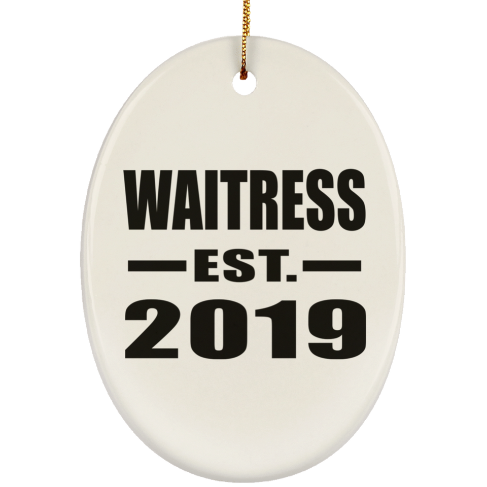 Waitress Established EST. 2019 - Oval Ornament