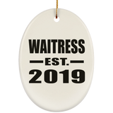 Waitress Established EST. 2019 - Oval Ornament
