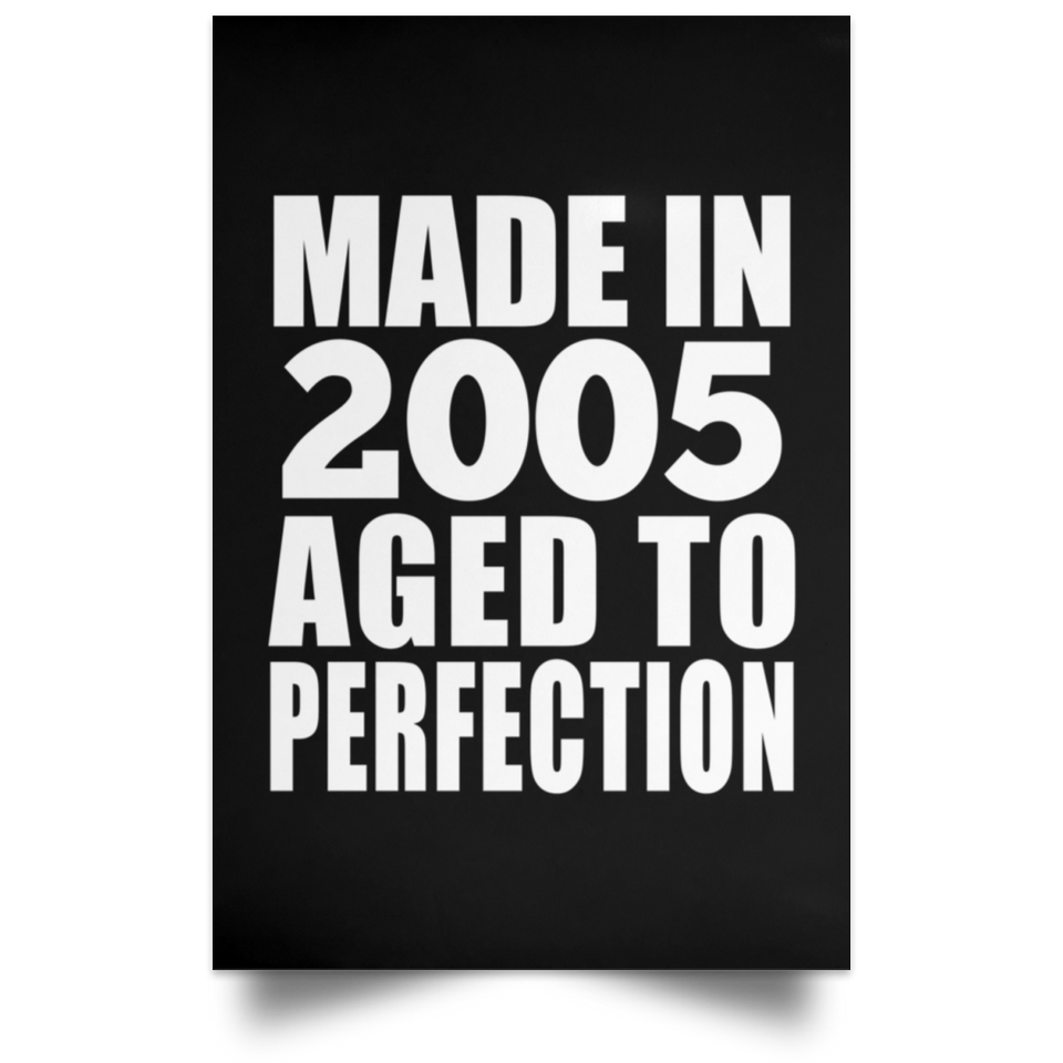 19th Birthday Made In 2005 Aged to Perfection - Poster Portrait