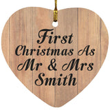 First Christmas As Mr & Mrs Smith - Heart Ornament C