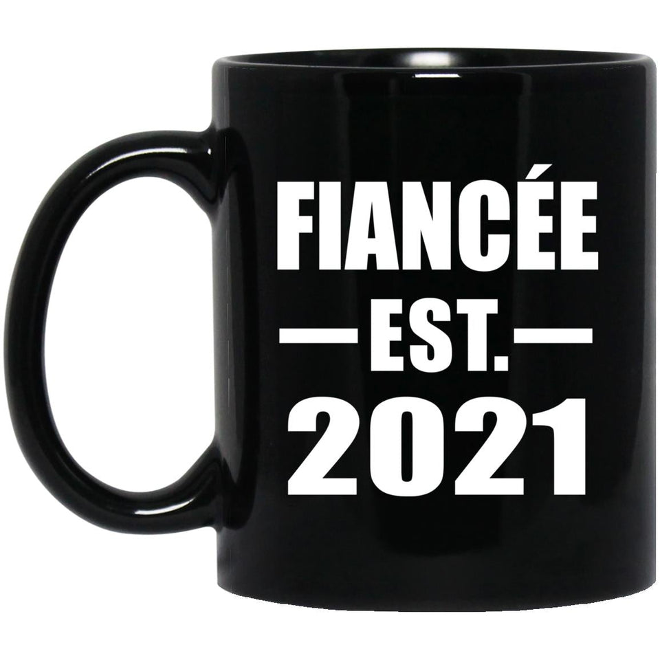 Fiancee Established EST. 2021 - 11oz Coffee Mug Black