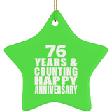 Happy 76th Anniversary 76 Years & Counting - Star Ornament
