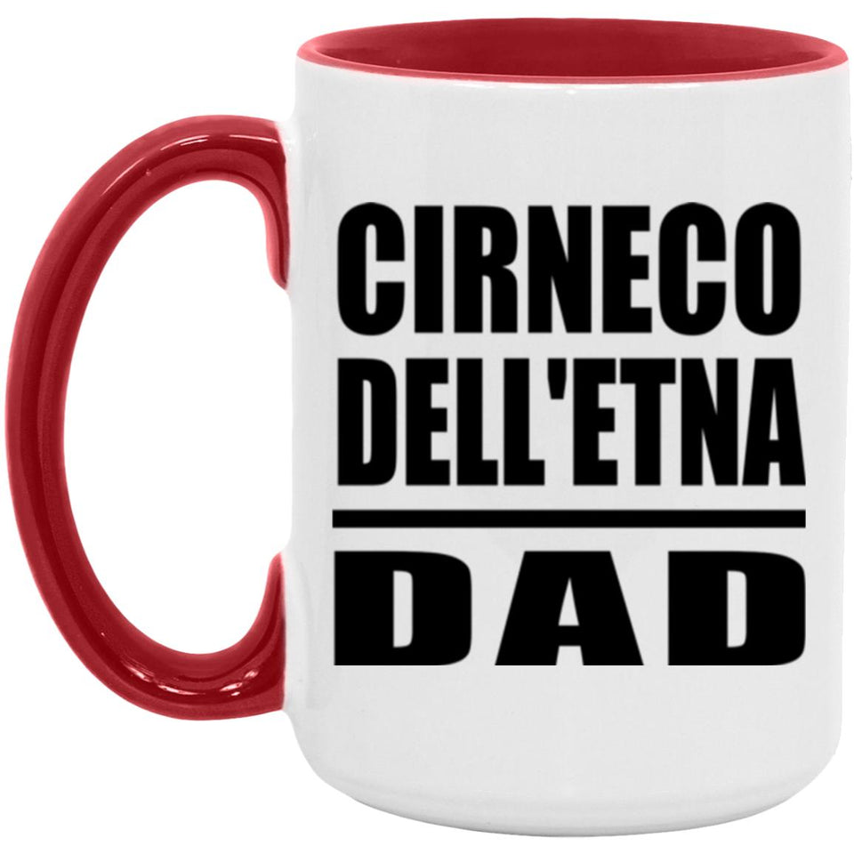 Cirneco Dell'etna Dad - 15oz Accent Mug Red