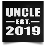 Uncle Established EST. 2019 - Poster Square