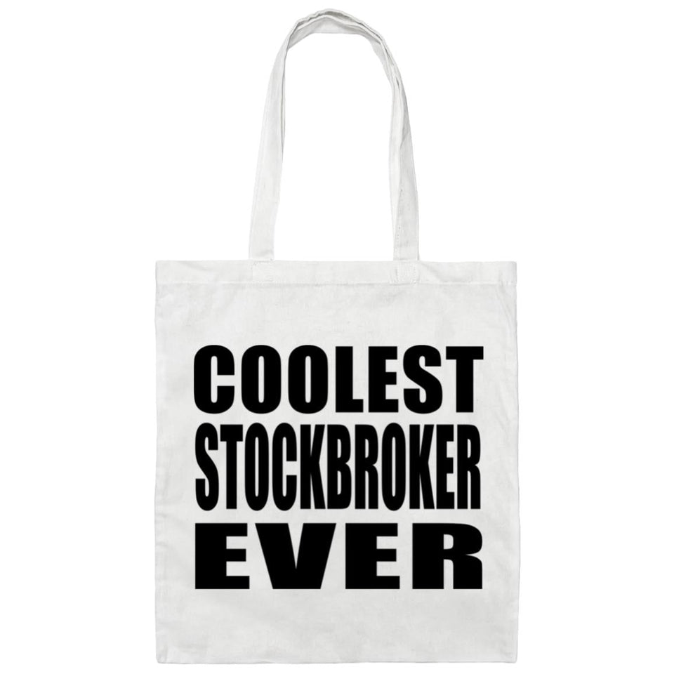 Coolest Stockbroker Ever - Tote Bag White