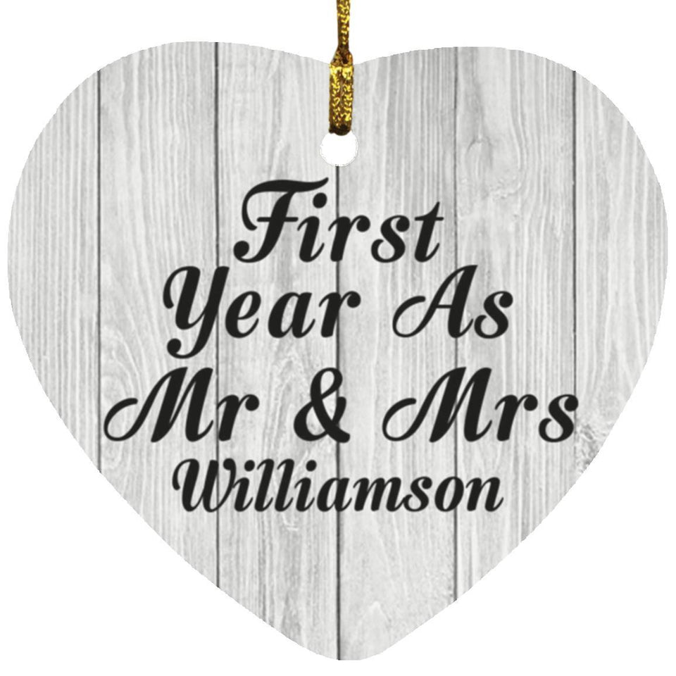 First Year As Mr & Mrs Williamson - Heart Ornament F