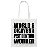 World's Okayest Pest Control Worker - Tote Bag White