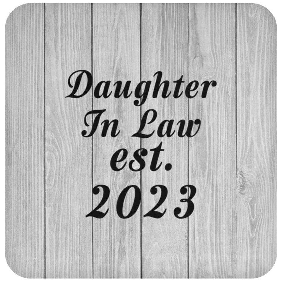 Daughter In Law Established Est. 2023 - Drink Coaster F