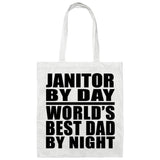 Janitor By Day World's Best Dad By Night - Tote Bag White