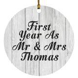 First Year As Mr & Mrs Thomas - Circle Ornament F