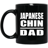 Japanese Chin Dad - 11oz Coffee Mug Black