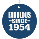 70th Birthday Fabulous Since 1954 - Circle Ornament