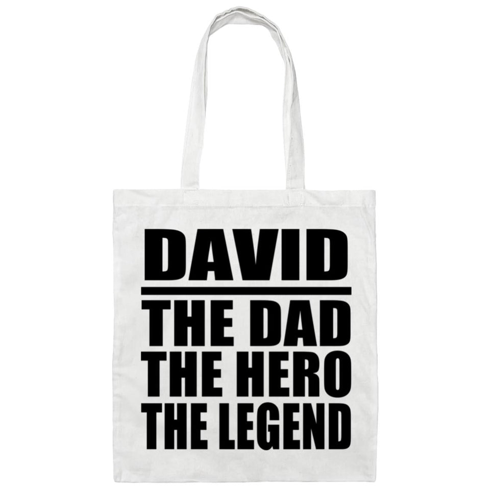 David The Dad The Hero The Legend - Tote Bag White