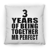 3rd Anniversary 3 Years Of Being Mr Perfect - Throw Pillow