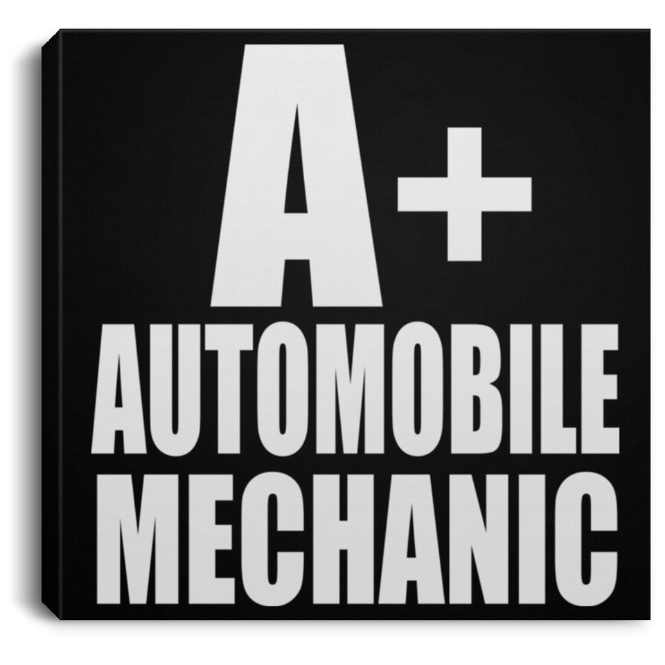 A+ Automobile Mechanic - Canvas Square