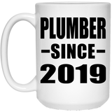Plumber Since 2019 - 15oz Coffee Mug