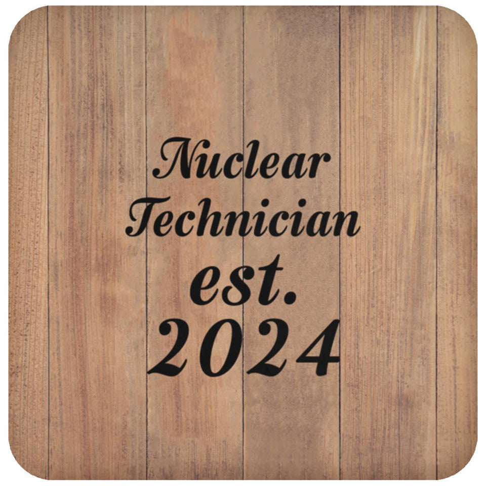 Nuclear Technician Established Est. 2024 - Drink Coaster C