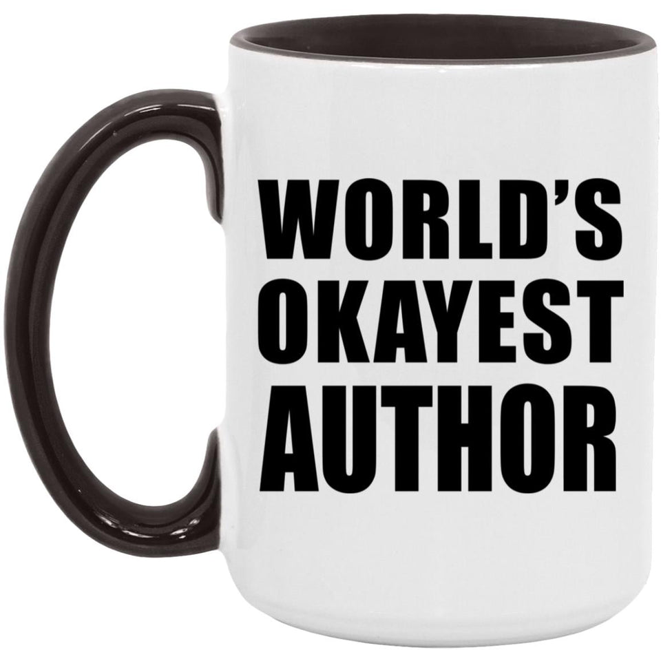 World's Okayest Author - 15oz Accent Mug Black
