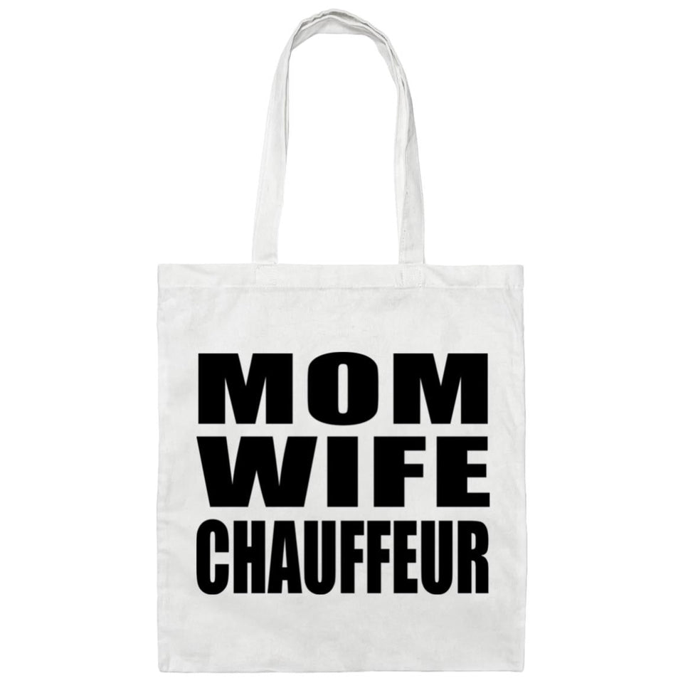 Mom Wife Chauffeur - Tote Bag White