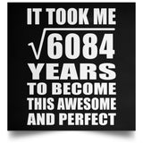 78th Birthday Took Square Root of 6084 Years To Awesome - Poster Square