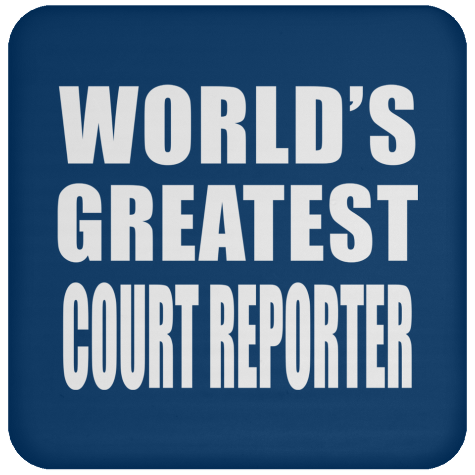 World's Greatest Court Reporter - Drink Coaster